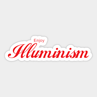 ENJOY ILLUMINISM Sticker